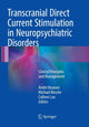 Book cover of: Transcranial Direct Current Stimulation in Neuropsychiatric Disorders. By: André Brunoni