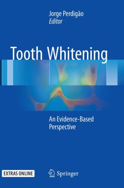 Book cover of: Tooth Whitening. By: Jorge Perdigão