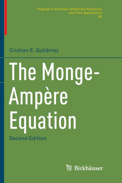 Book cover of: Monge-Ampere Equation. By: Cristian E. Gutiérrez