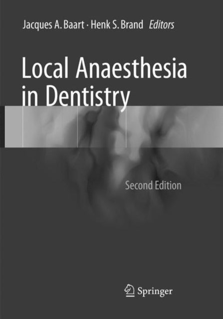 Book cover of: Local Anaesthesia in Dentistry. By: Jacques A. Baart