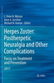 Book cover of: Herpes Zoster: Postherpetic Neuralgia and Other Complications. By: C. Peter N. Watson