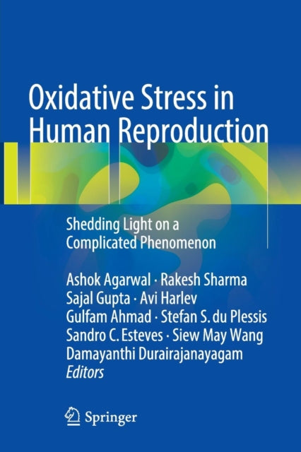 Book cover of: Oxidative Stress in Human Reproduction. By: Ashok Agarwal