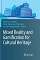 Book cover of: Mixed Reality and Gamification for Cultural Heritage. By: Marinos Ioannides