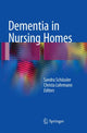 Book cover of: Dementia in Nursing Homes. By: Sandra Schüssler