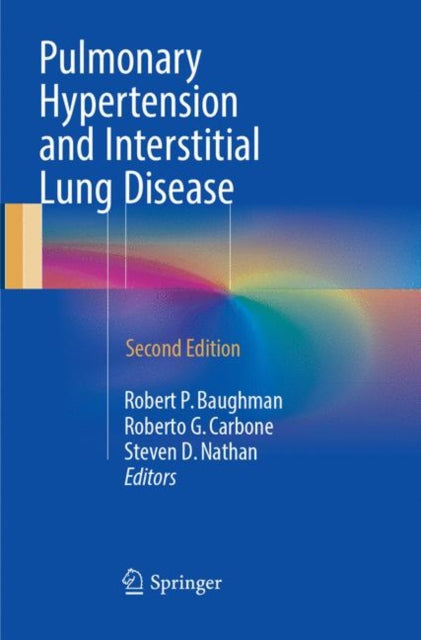 Book cover of: Pulmonary Hypertension and Interstitial Lung Disease. By: Robert P. Baughman