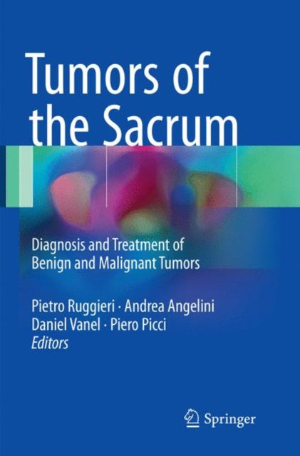Book cover of: Tumors of the Sacrum. By: Pietro Ruggieri