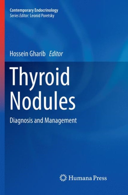 Book cover of: Thyroid Nodules. By: Hossein Gharib