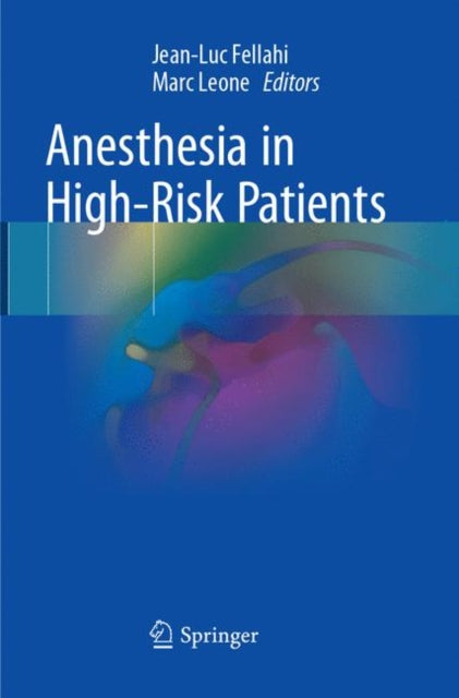 Book cover of: Anesthesia in High-Risk Patients. By: Jean-Luc Fellahi