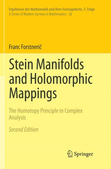 Book cover of: Stein Manifolds and Holomorphic Mappings. By: Franc Forstnerič