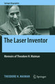 Book cover of: Laser Inventor. By: Theodore H. Maiman