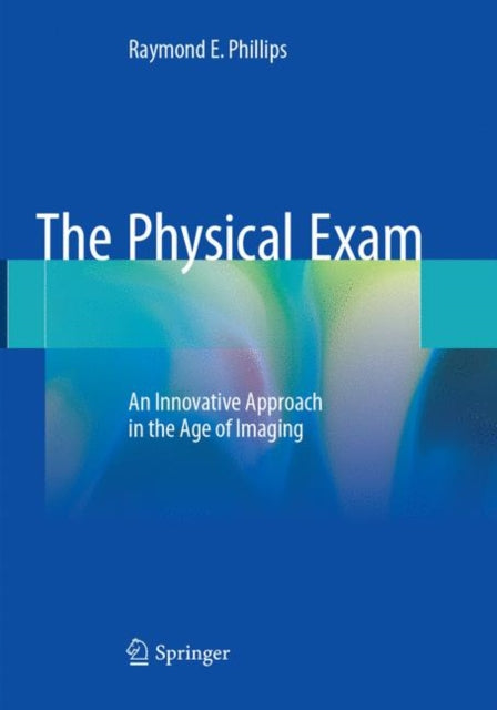 Book cover of: Physical Exam. By: Raymond E. Phillips