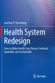 Book cover of: Health System Redesign. By: Joachim P. Sturmberg