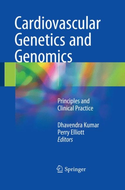 Book cover of: Cardiovascular Genetics and Genomics. By: Dhavendra Kumar