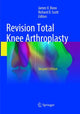 Book cover of: Revision Total Knee Arthroplasty. By: James V. Bono