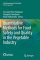 Book cover of: Quantitative Methods for Food Safety and Quality in the Vegetable Industry. By: Fernando Pérez-Rodríguez