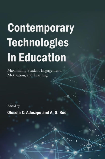 Book cover of: Contemporary Technologies in Education. By: Olusola O. Adesope