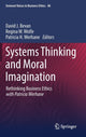 Book cover of: Systems Thinking and Moral Imagination. By: David J. Bevan