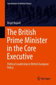 Book cover of: British Prime Minister in the Core Executive. By: Birgit Bujard