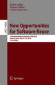 Book cover of: New Opportunities for Software Reuse. By: Rafael Capilla