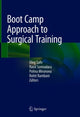 Book cover of: Boot Camp Approach to Surgical Training. By: Oleg Safir