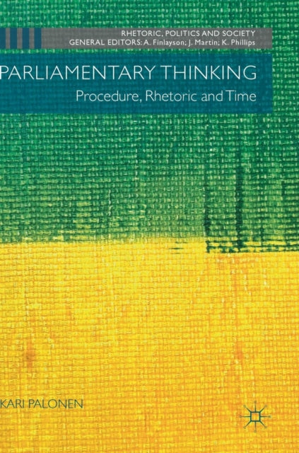Book cover of: Parliamentary Thinking. By: Kari Palonen