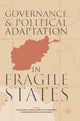 Book cover of: Governance and Political Adaptation in Fragile States. By: John Idriss Lahai