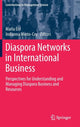 Book cover of: Diaspora Networks in International Business. By: Maria Elo