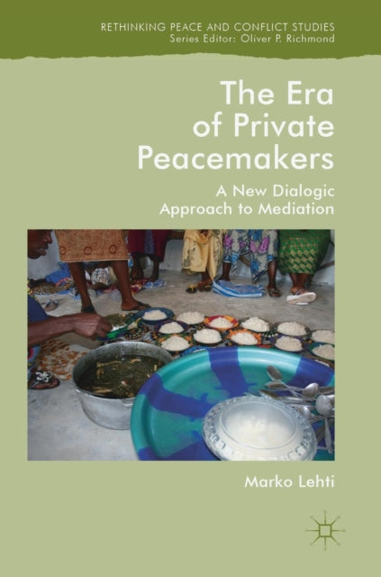 Book cover of: Era of Private Peacemakers. By: Marko Lehti