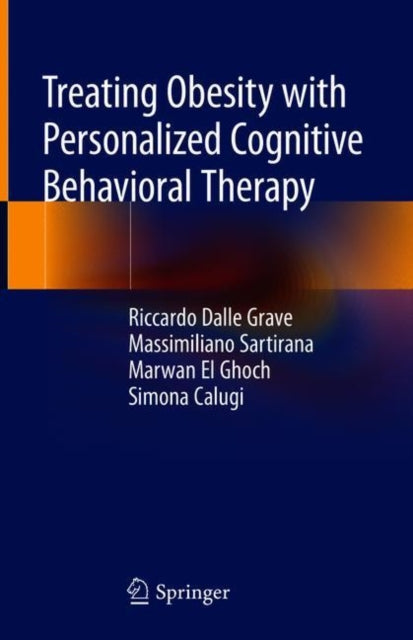 Book cover of: Treating Obesity with Personalized Cognitive Behavioral Therapy. By: Riccardo Dalle Grave