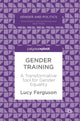 Book cover of: Gender Training. By: Lucy Ferguson