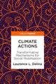Book cover of: Climate Actions. By: Laurence L Delina