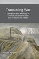 Book cover of: Translating War. By: Angela Kershaw