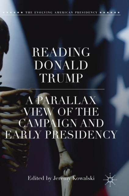 Book cover of: Reading Donald Trump. By: Jeremy Kowalski