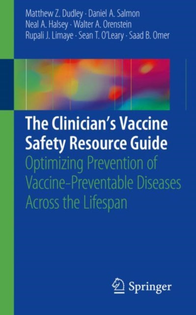 Book cover of: Clinician’s Vaccine Safety Resource Guide. By: Matthew Z. Dudley