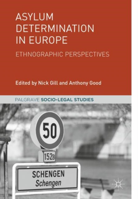 Book cover of: Asylum Determination in Europe. By: Nick Gill