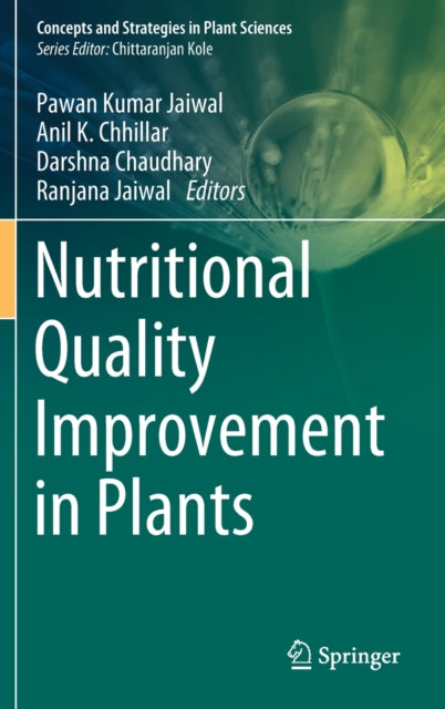 Book cover of: Nutritional Quality Improvement in Plants. By: Pawan Kumar Jaiwal