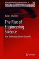 Book cover of: Rise of Engineering Science. By: David F. Channell