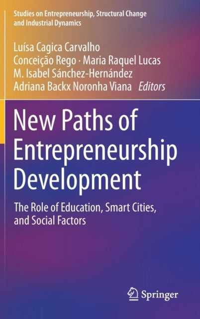 Book cover of: New Paths of Entrepreneurship Development. By: Luísa Cagica Carvalho