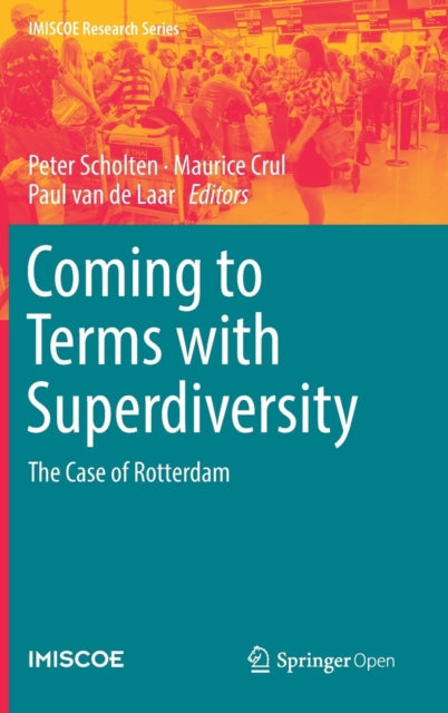Book cover of: Coming to Terms with Superdiversity. By: Peter Scholten