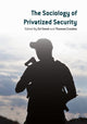 Book cover of: Sociology of Privatized Security
