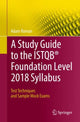 Book cover of: Study Guide to the ISTQB® Foundation Level 2018 Syllabus. By: Adam Roman