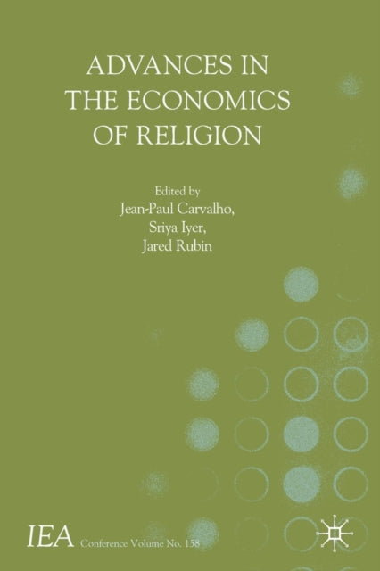 Book cover of: Advances in the Economics of Religion. By: Jean-Paul Carvalho