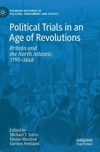 Book cover of: Political Trials in an Age of Revolutions