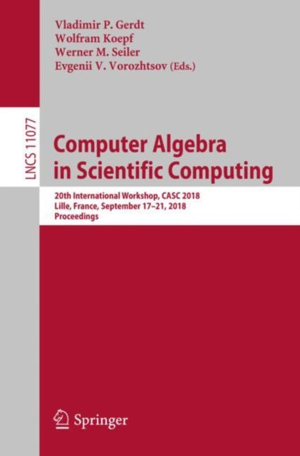 Book cover of: Computer Algebra in Scientific Computing. By: Vladimir P. Gerdt