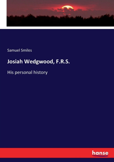 Book cover of: Josiah Wedgwood, F.R.S.