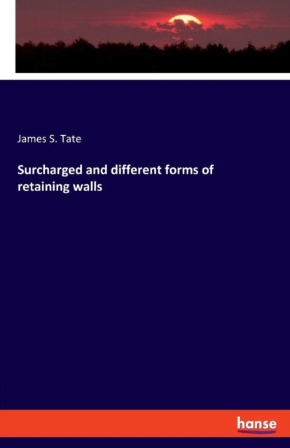 Book cover of: Surcharged and different forms of retaining walls