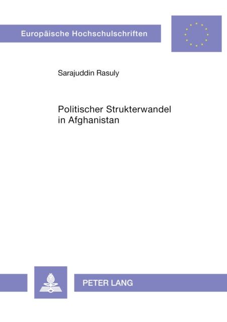 Book cover of: Politischer Strukturwandel in Afghanistan. By: Sarajuddin Rasuly