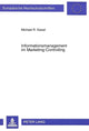 Book cover of: Informationsmanagement im Marketing-Controlling. By: Michael R. Kiesel