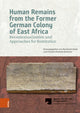 Book cover of: Human Remains from the Former German Colony of East Africa. By: Benhard S. Heeb