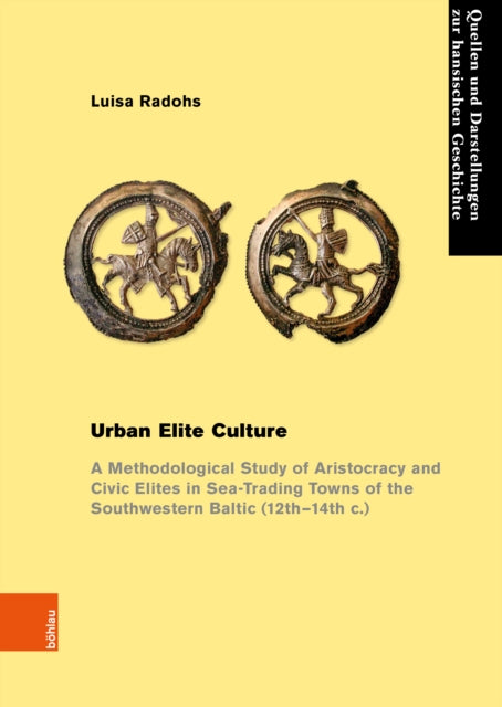 Book cover of: Urban Elite Culture. By: Luisa Radohs